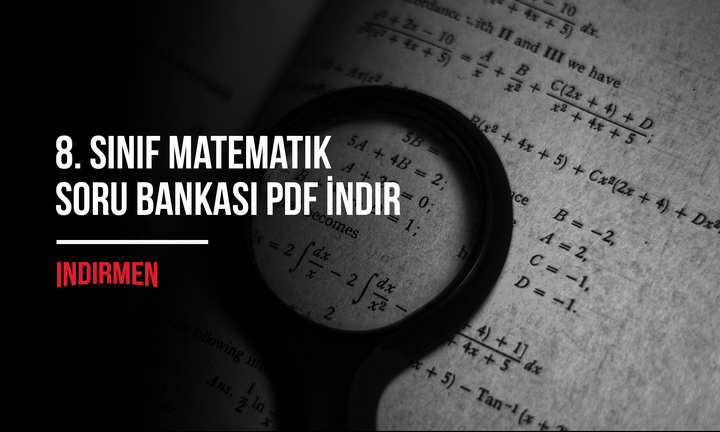 8. Sınıf Matematik Soru Bankası PDF İndir
